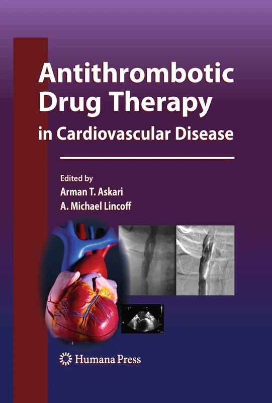 Antithrombotic Drug Therapy in Cardiovascular Disease (Contemporary Cardiology)