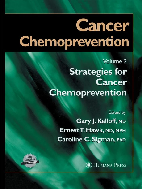 Cancer Chemoprevention: Volume 2: Strategies for Cancer Chemoprevention (Cancer Drug Discovery and Development)