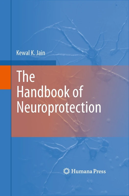 The Handbook of Neuroprotection
