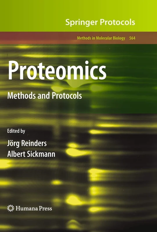 Proteomics: Methods and Protocols: 564 (Methods in Molecular Biology, 564)