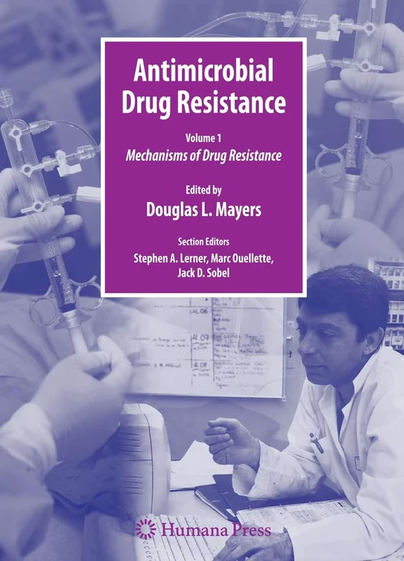 Antimicrobial Drug Resistance: Mechanisms of Drug Resistance, Volume 1 (Infectious Disease)