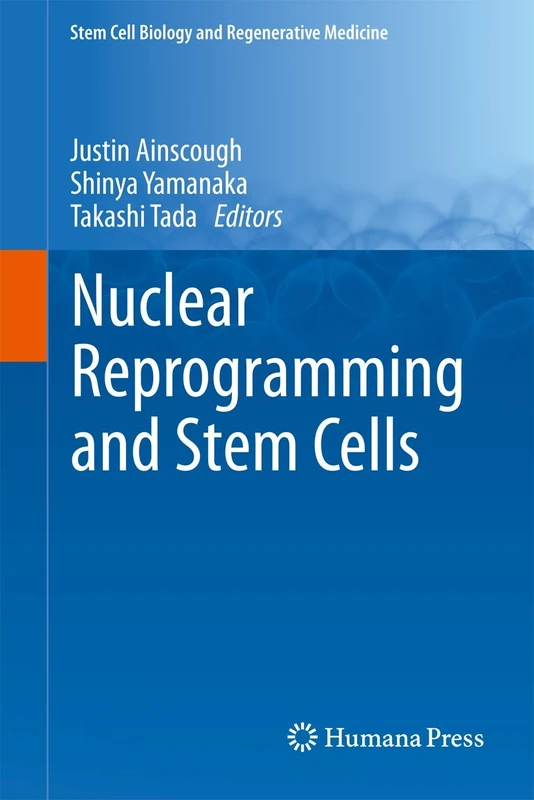 Humana Nuclear Reprogramming and Stem Cells Biology Book
