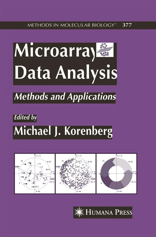 Microarray Data Analysis: Methods and Applications: 377 (Methods in Molecular Biology, 377)