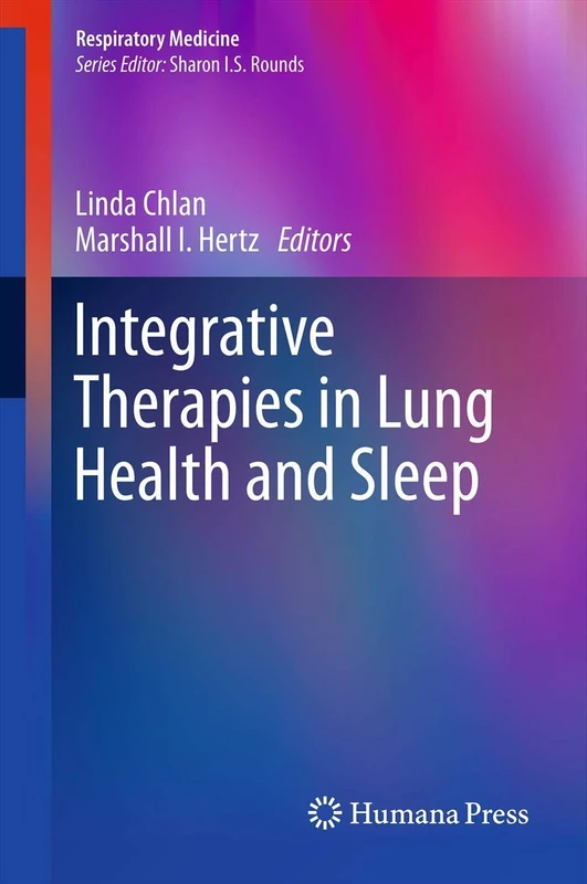 Integrative Therapies in Lung Health and Sleep: 4 (Respiratory Medicine) - Image 1