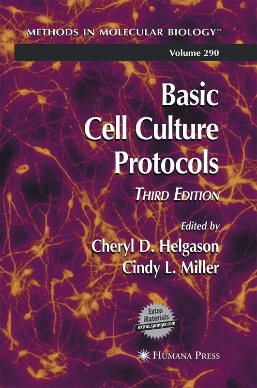 Basic Cell Culture Protocols: 290 (Methods in Molecular Biology, 290)