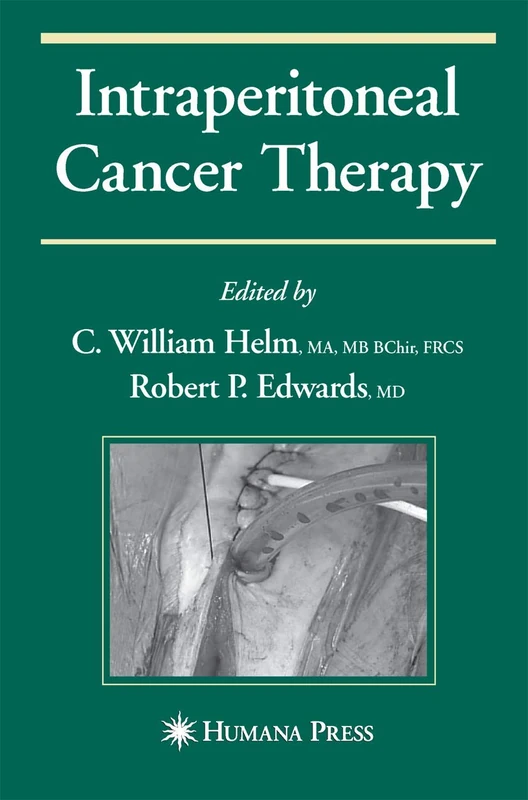 Intraperitoneal Cancer Therapy (Current Clinical Oncology)