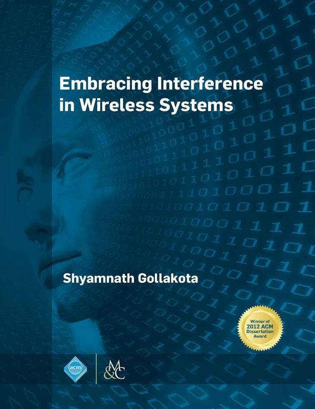Embracing Interference in Wireless Systems (ACM Books) - Image 1