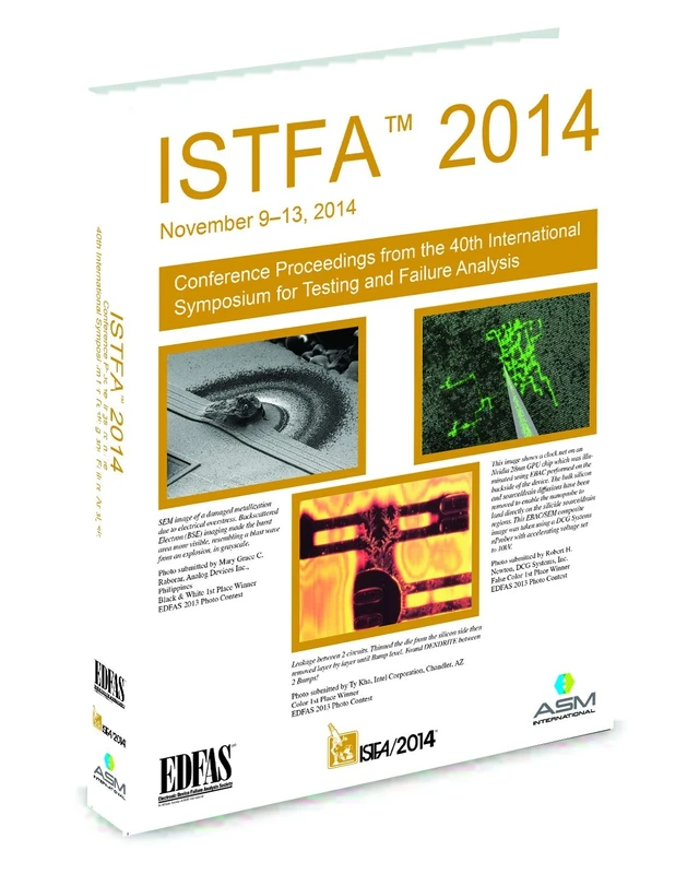 ISTFA 2014, Proceedings from the 40th International Symposium for Testing and Failure Analysis
