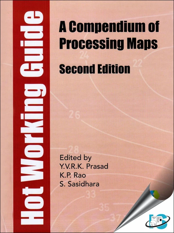 Hot Working Guide: A Compendium of Processing Maps