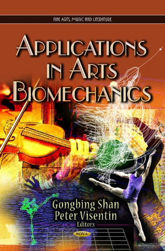 Nova Science - Applications in Arts Biomechanics Book