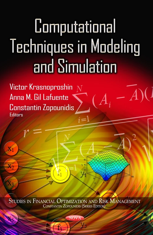 Computational Techniques in Modeling & Simulation (Studies in Financial Optimization and Risk Management)