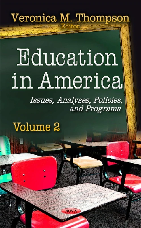 Education in America V.02 - Issues, Policies and Programs