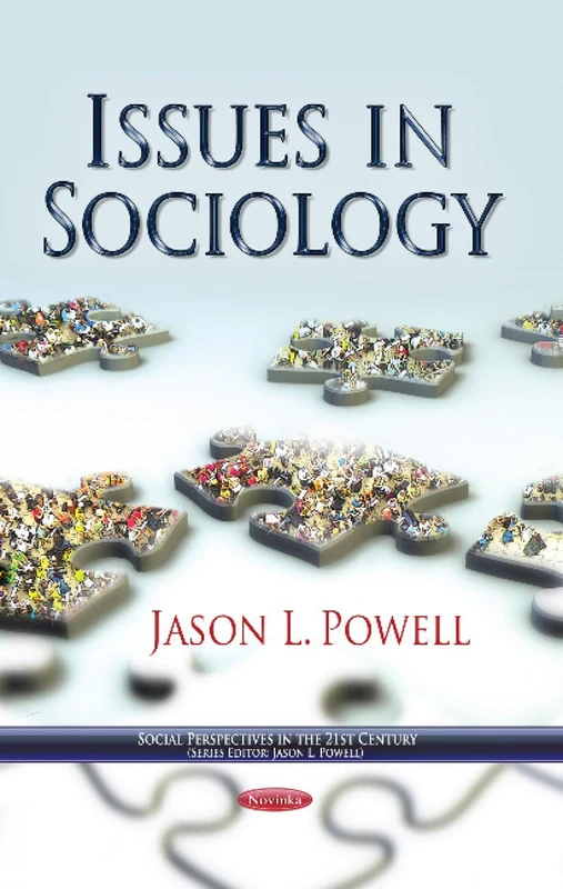 Issues in Sociology (Social Perspectives in the 21st Century)