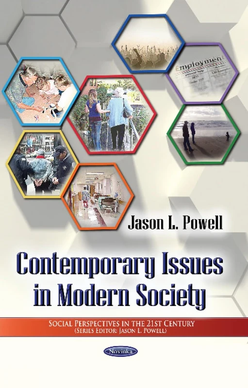 Contemporary Issues in Modern Society (Social Perspectives in the 21st Century)