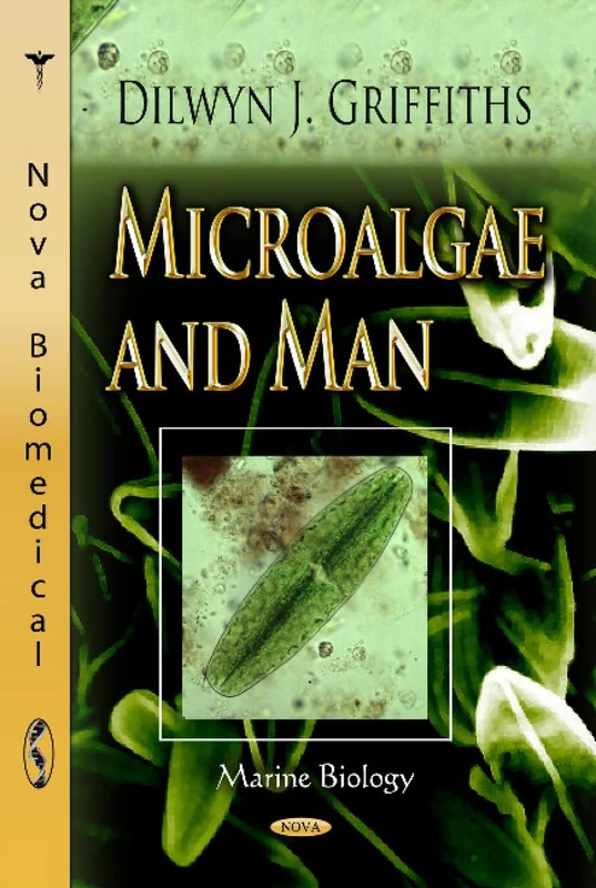 Microalgae & Man (Marine Biology)