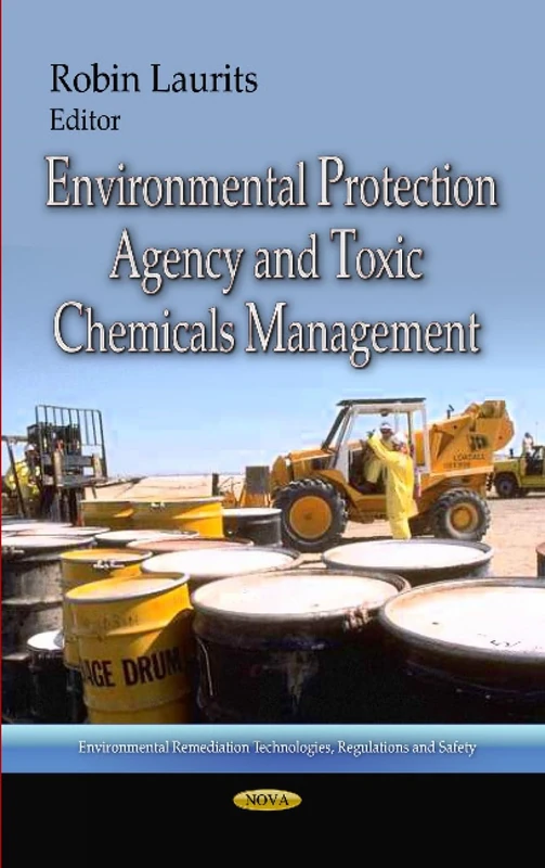 ENVIRONMENTAL PROTECTION AGENC (Environmental Remediation Technologies, Regulations and Safety)