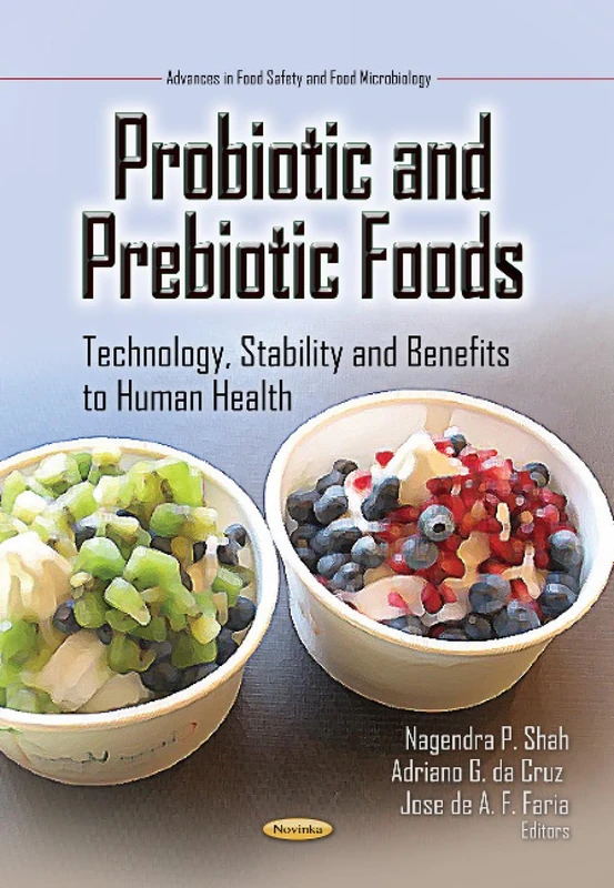 Probiotic & Prebiotic Foods - Technology, Stability & Health