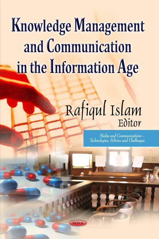 KNOWLEDGE MANAGEMENT AND COMM. (Media and Communications - Technologies, Policies and Challenges)