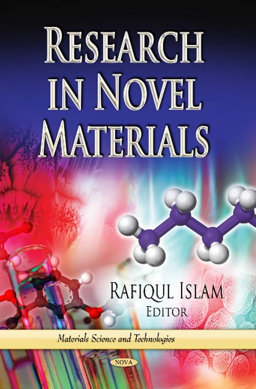 Research in Novel Materials (Materials Science and Technologies)
