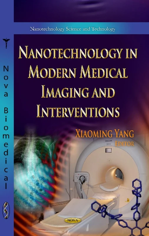 Nanotechnology in Modern Medical Imaging & Interventions (Nanotechnology Science and Technology)