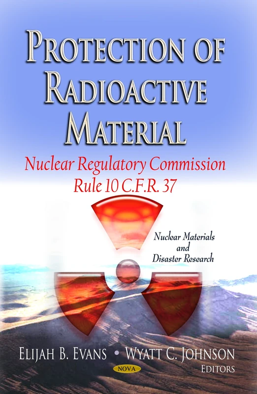 Protection of Radioactive Material: NRC Rule 10 C.F.R. 37 - Image 1