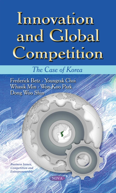 Innovation and Global Competition: The Case of Korea Book - Image 1