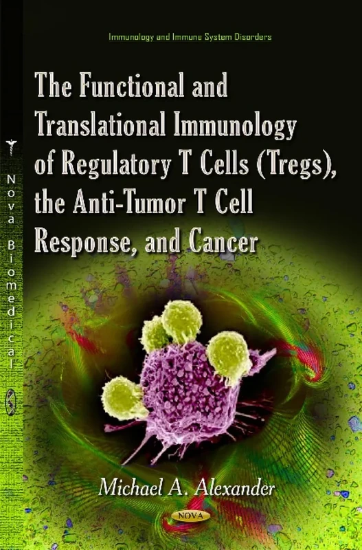THE FUNCTIONAL AND TRANSLATIONAL IMMUN (Immunology and Immune System Disorders)