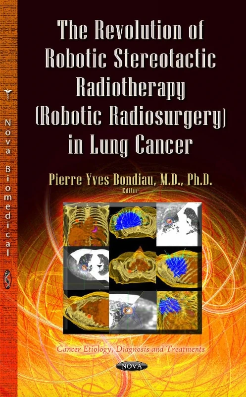 REVOLUTION OF ROBOTIC STEREOTACTIC (Cancer Etiology, Diagnosis and Treatments) - Image 1