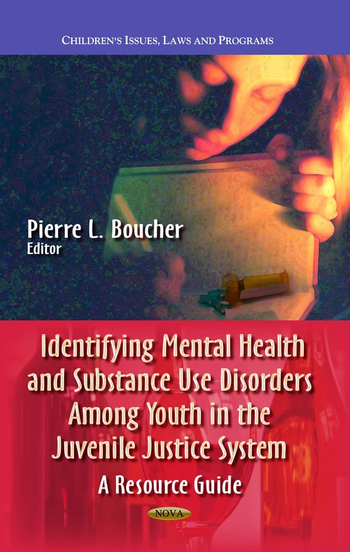 IDENTIFYING MENTAL HEALTH AND: A Resource Guide (Children's Issues, Laws and Progams)