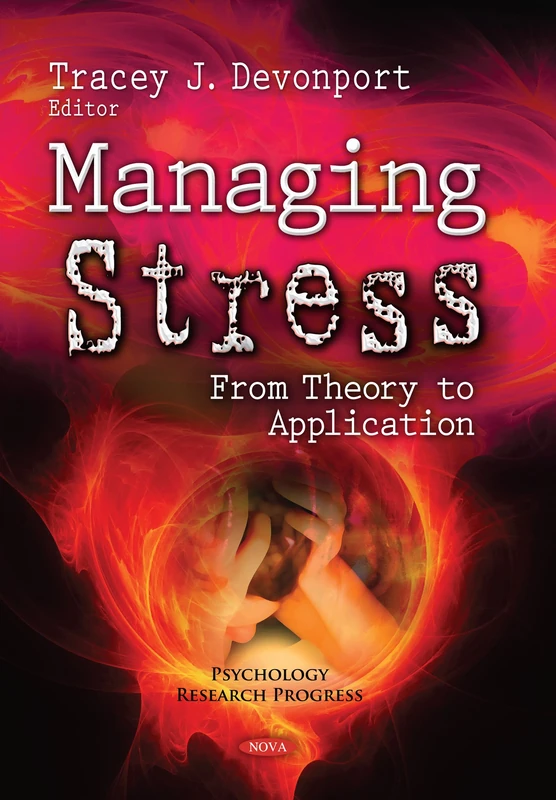MANAGING STRESS FROM THEORY: From Theory to Application (Psychology Research Progress) - Image 1