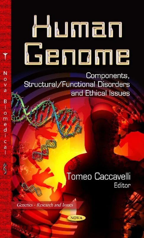 HUMAN GENOME COMPONENTS: Components, Structural / Functional Disorders & Ethical Issues (Genetics - Research and Issues) - Image 1