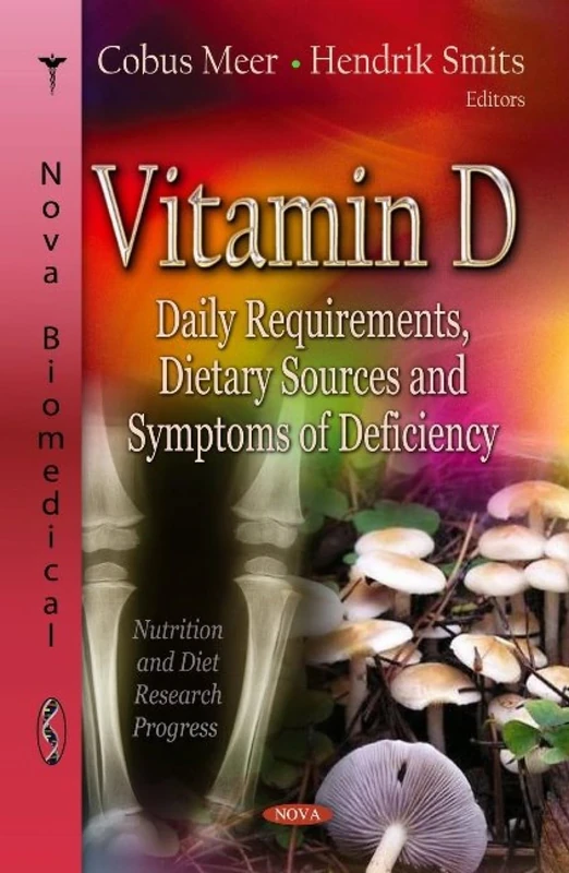 Vitamin D Daily Requirements and Dietary Sources Research Book