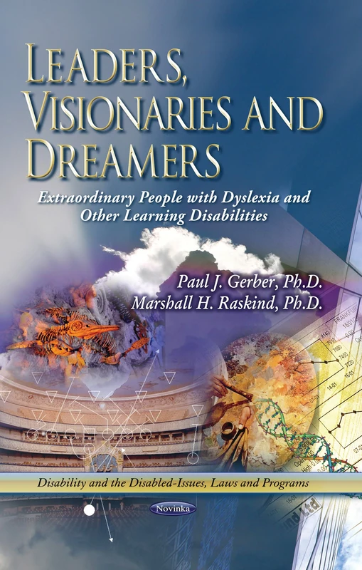 LEADERS VISIONARIES DREAMERS: Extraordinary People with Dyslexia & Other Learning Disabilities (Disability and the Disabled-issues, Laws and Programs) - Image 1