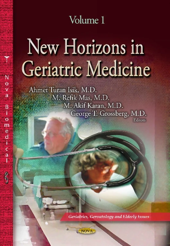 New Horizons in Geriatric Medicine Vol 1 - Nova Science