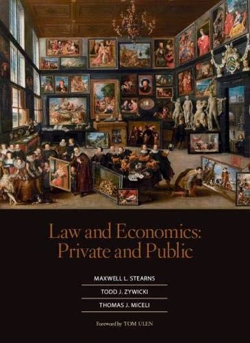 Law and Economics: Private and Public (American Casebook Series)