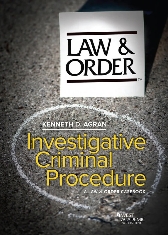 Law and Order - A Multimedia Casebook in Criminal Procedure (American Casebook Series)