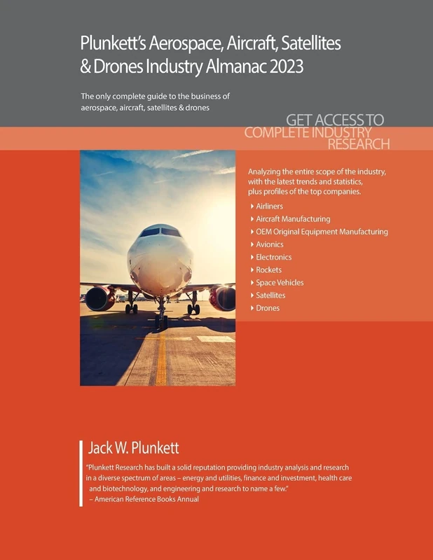 Plunkett's Aerospace, Aircraft, Satellites & Drones Almanac 2023