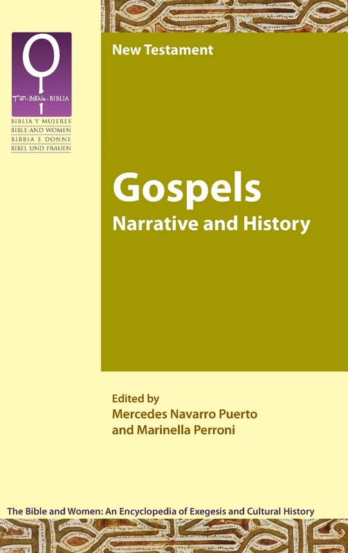 Gospels: Narrative and History: 2.1 (Bible and Women)