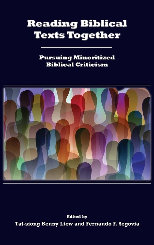Reading Biblical Texts Together: Pursuing Minoritized Biblical Criticism - Image 1