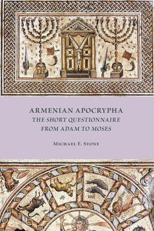 Armenian Apocrypha: The Short Questionnaire from Adam to Moses