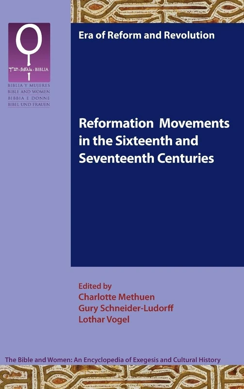 Reformation Movements in the Sixteenth and Seventeenth Centuries