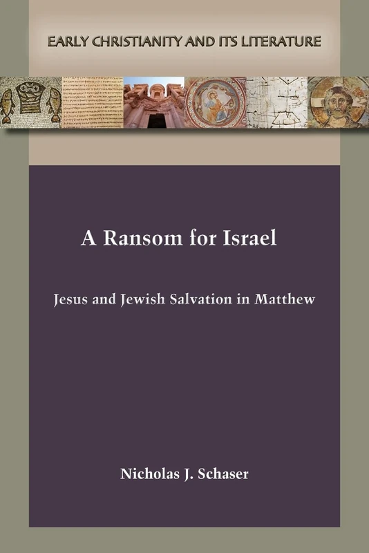 A Ransom for Israel: Jesus and Jewish Salvation in Matthew
