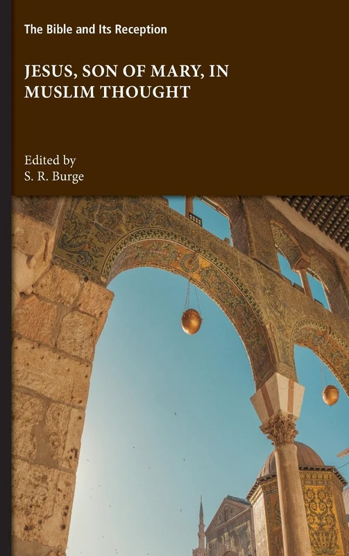 Jesus, Son of Mary, in Muslim Thought