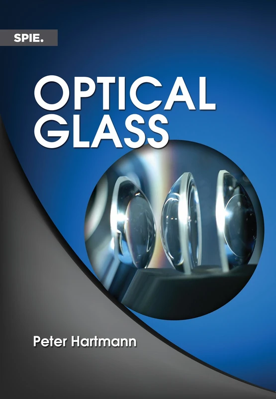 Optical Glass Pm249 (SPIE Press Monograph)