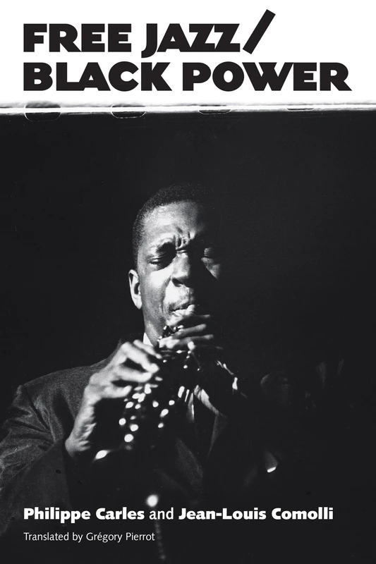 Free Jazz/Black Power (American Made Music Series)