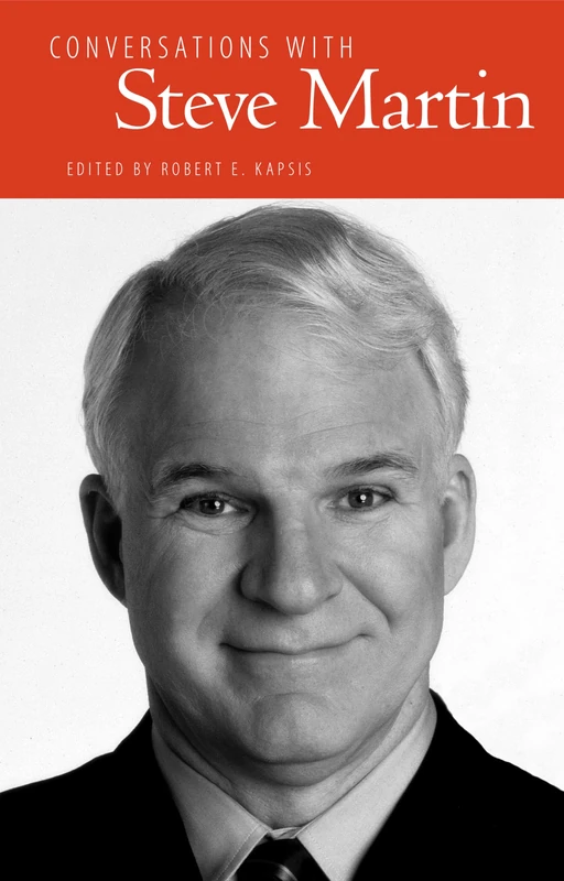 Conversations with Steve Martin (Literary Conversation Series)