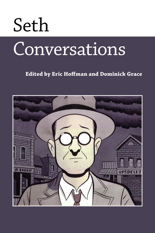 Seth: Conversations (Conversations with Comic Artists Series)