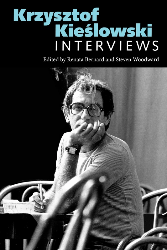 Krzysztof Kieslowski: Interviews (Conversations with Filmmakers Series)