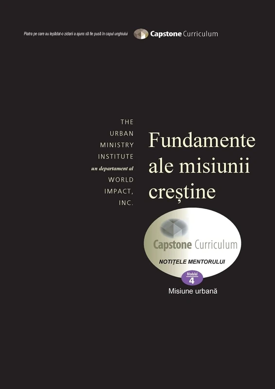 Foundations for Christian Mission, Mentor's Guide: Capstone Module 4, Romanian Edition