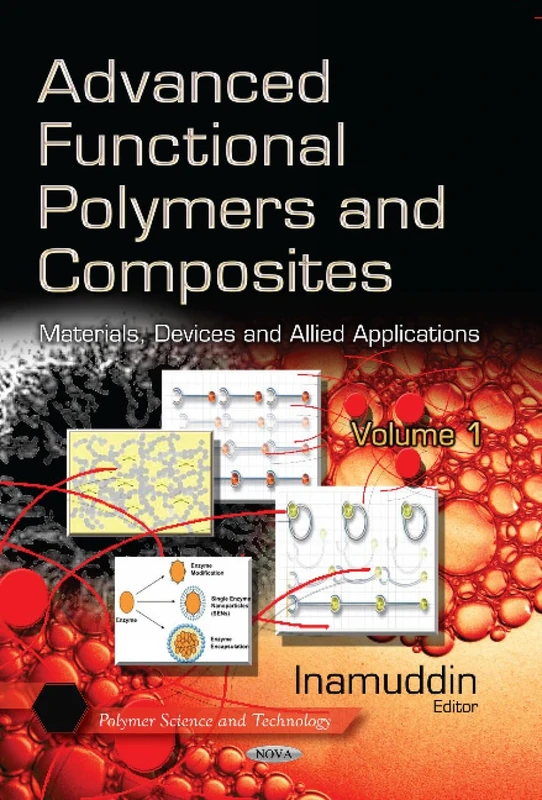 Advanced Functional Polymers Composites Volume 1 - Science Book